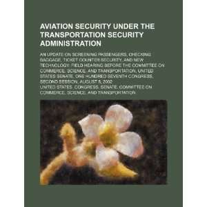  Aviation security under the Transportation Security 