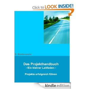 Das Projekthandbuch Ein kleiner Leitfaden (German Edition) Silvia 