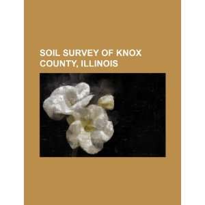  of Knox County, Illinois (9781234565763) U.S. Government Books