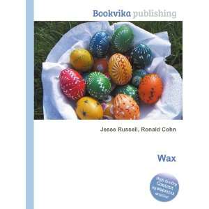 Wax Ronald Cohn Jesse Russell Books