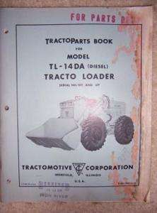 Tractomotive Tracto Loader Parts Book TL 14DA Diesel z  