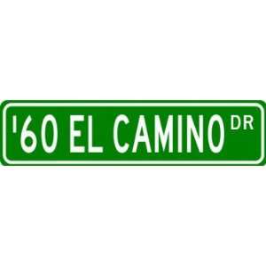  1960 60 CHEVY EL CAMINO Street Sign   6 x 24 Inches Patio 