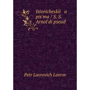   ma / S. S. Arnoldi pseud. Petr Lavrovich Lavrov  Books