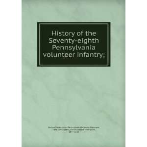  History of the Seventy eighth Pennsylvania volunteer 