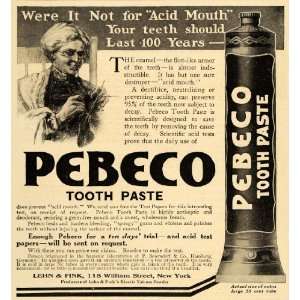 1911 Ad Pebeco Tooth Paste Lehn Fink Acid Dentifrice   Original Print 