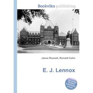  E. J. Lennox Ronald Cohn Jesse Russell Books