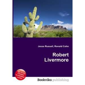  Robert Livermore Ronald Cohn Jesse Russell Books