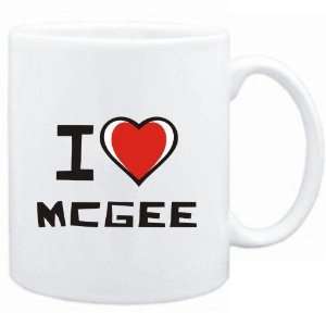  Mug White I love McGee  Last Names