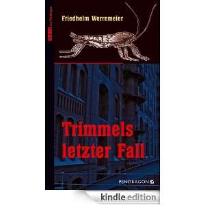 Trimmels letzter Fall (German Edition) Friedhelm Werremeier  