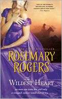   Wildest Heart by Rosemary Rogers, Sourcebooks 