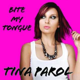  Bite My Tongue Tina Parol