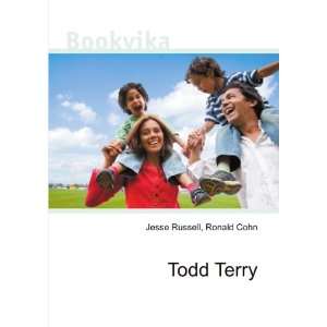 Todd Terry Ronald Cohn Jesse Russell  Books