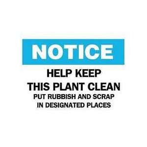 Sign,10x14,help Keep This Plant Clean   BRADY  Industrial 