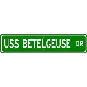  USS BETELGEUSE AK 360 Street Sign   Navy Ship Gift Sail 