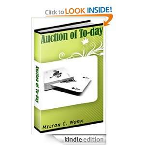 Auction Auction Of Today Milton C. Work  Kindle Store