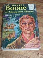 Vintage 1952 Daniel Boone The Opening of the Wilderness  