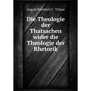  Die Theologie der Thatsachen wider die Theologie der 