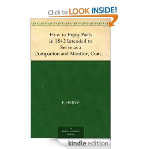 How to Enjoy Paris in 1842 Intended to Serve as a Companion and 