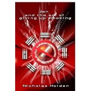  Zen and the art of giving up smoking (9781847999702 