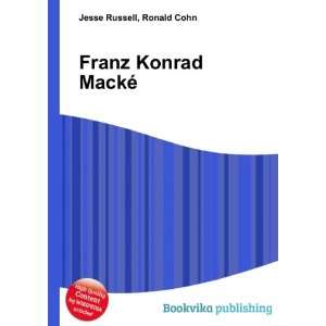  Franz Konrad MackÃ© Ronald Cohn Jesse Russell Books