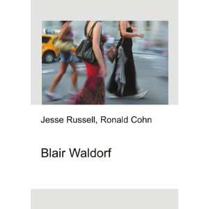 Blair Waldorf Ronald Cohn Jesse Russell  Books