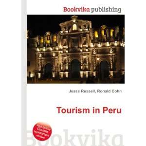 Tourism in Peru Ronald Cohn Jesse Russell  Books