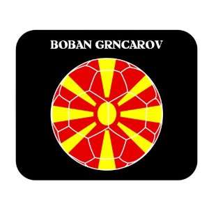  Boban Grncarov (Macedonia) Soccer Mouse Pad Everything 