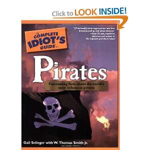   Complete Idiots Guide to Pirates [Paperback] Gail Selinger Books