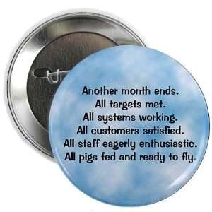  All Targets Met Button Funny 2.25 Button by  