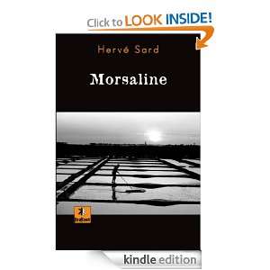 Morsaline (French Edition) Hervé Sard  Kindle Store