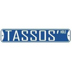   TASSOS HOLE  STREET SIGN
