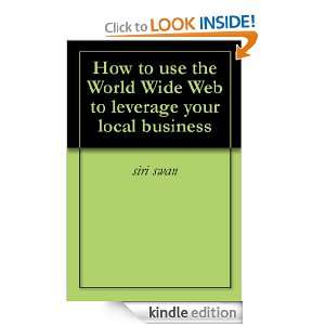   to leverage your local business siri swan  Kindle Store