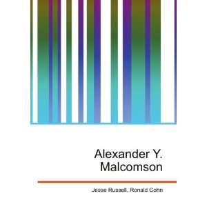  Alexander Y. Malcomson Ronald Cohn Jesse Russell Books