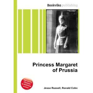    Princess Margaret of Prussia Ronald Cohn Jesse Russell Books
