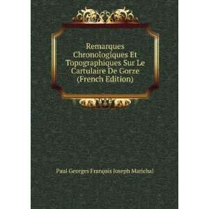   (French Edition) Paul Georges FranÃ§ois Joseph Marichal Books