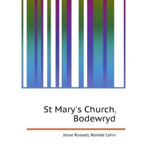   St Marys Church, Bodewryd Ronald Cohn Jesse Russell Books