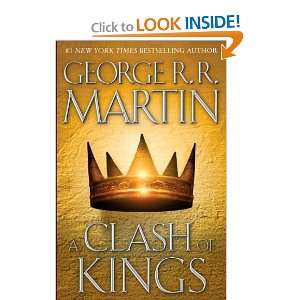  By George R.R. Martin A Clash of Kings (A Song of Ice and 