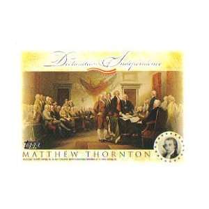   Declaration of Independence #MT Matthew Thornton