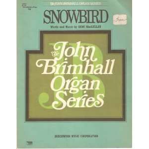  Sheet Music Snowbird J Brimhall Organ Series 132 
