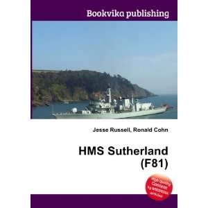  HMS Sutherland (F81) Ronald Cohn Jesse Russell Books