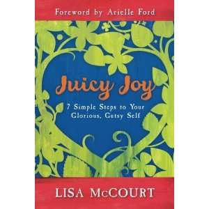   Steps to Your Glorious, Gutsy Self [Paperback] Lisa McCourt Books