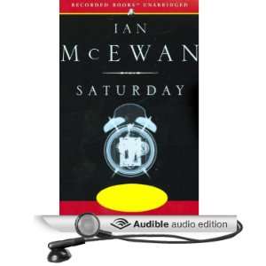   Saturday (Audible Audio Edition) Ian McEwan, Steven Crossley Books