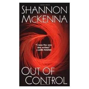  Out of Control (9780758205636) Shannon McKenna Books
