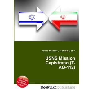  USNS Mission Capistrano (T AO 112) Ronald Cohn Jesse 