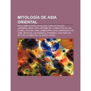 Mitología de Asia Oriental Mitología budista, Mitología china 