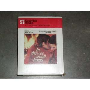   In The Wee Small Hours   Volume 1 & 2 (8 Track Tape) 