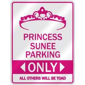   PRINCESS SUNEE PARKING ONLY  PARKING SIGN