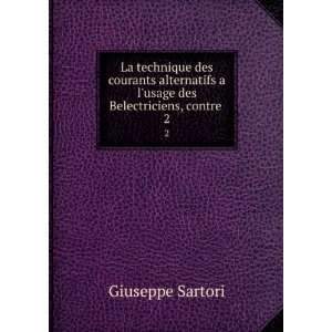   usage des Belectriciens, contre . 2 Giuseppe Sartori Books