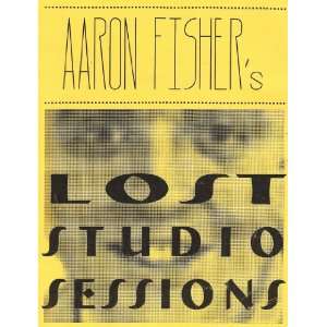  Aaron Fishers Lost Studio Sessions Toys & Games