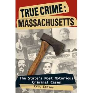    The States Most Notorious Criminal Cases Book